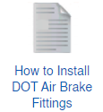 How to Install DOT Air Brake Fittings